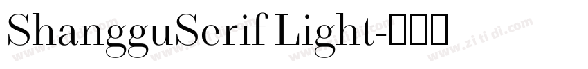 ShangguSerif Light字体转换
